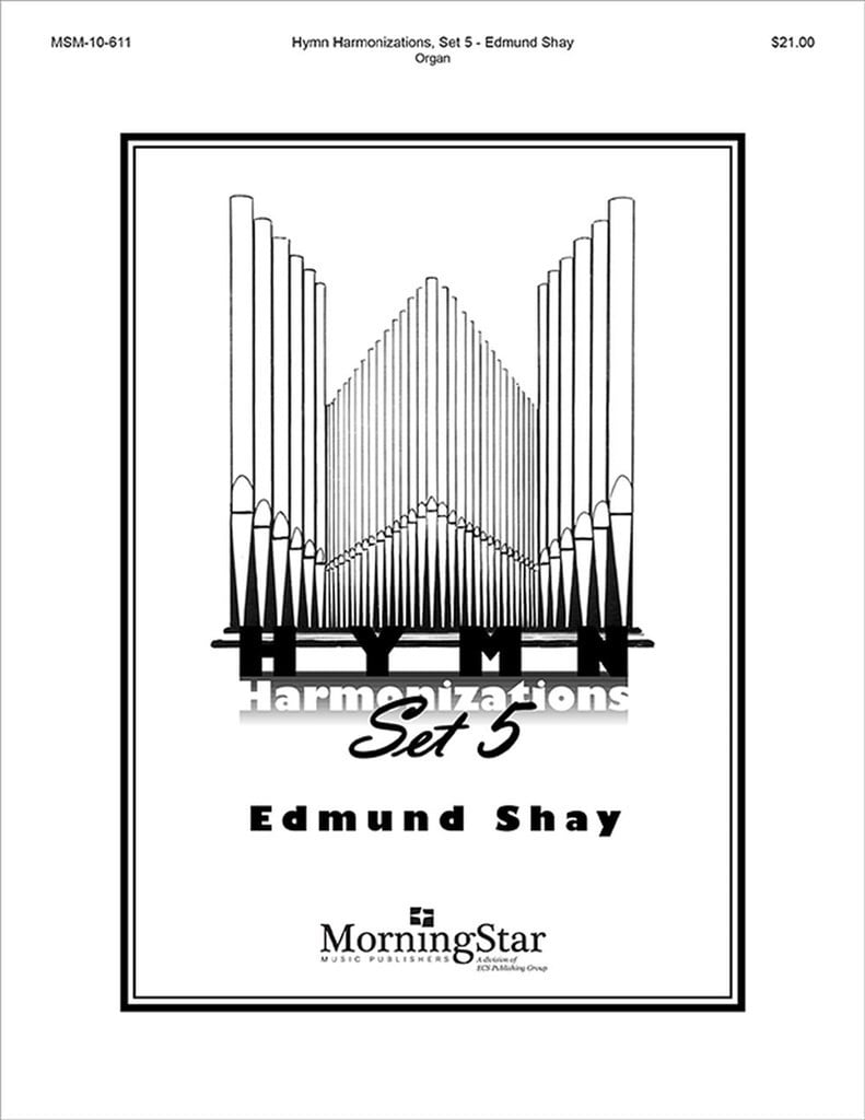 Hymn Harmonizations, Set 5